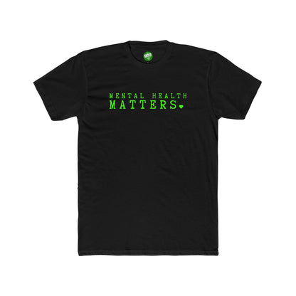 Mental Health Matters Tee